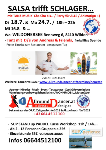  Wildonersee Di 18.7. u. Mo 23.7.u Mi 16.8. von 18h und SUP Kurse Info 06644512100